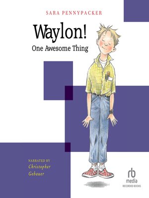 Waylon! One Awesome Thing - Audiobook